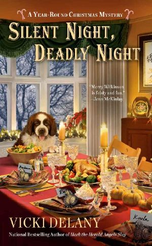 [A Year-Round Christmas Mystery 04] • Silent Night, Deadly Night